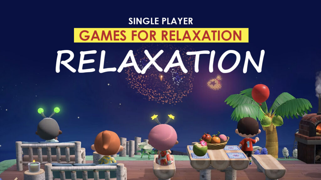 Single Player Games For Relaxation