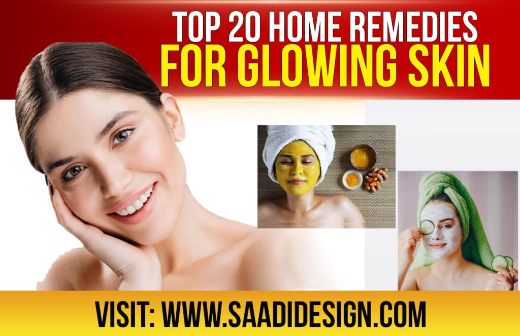 Top 20 Home Remedies For Glowing Skin